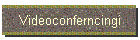 Videoconferncingi