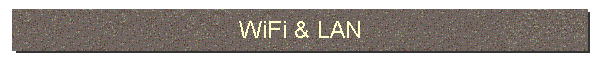 WiFi & LAN
