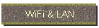 WiFi & LAN