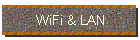 WiFi & LAN